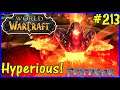 Let's Play World Of Warcraft #213: Hyperious!