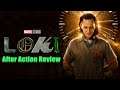 Loki Season 1 After Action Review