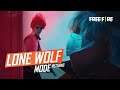 Lone Wolf Mode Returns | Garena Free Fire