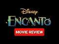 MOVIE REVIEW : ENCANTO - 2021 - DISNEY ANIMATION - NEW ANIMATED MOVIE