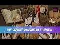 My Lovely Daughter | Review
