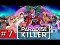Paradise Killer - Part 7 Walkthrough (Gameplay) The 2nd Holy Seal solved