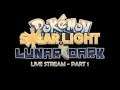 Pokémon: Solar Light & Lunar Dark - Live Stream - Part 1 [EN]
