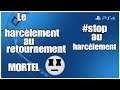 [RP] l'harcèlement au retournement MORTEL !!!