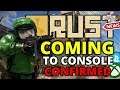 RUST IS COMING TO CONSOLE! Like It Or Not - Huge NEWS!
