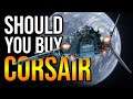 Star Citizen: Drake Corsair Why Should You Buy It?
