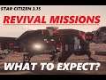 STAR CITIZEN REVIVAL MISSIONS  | How to Envision Them