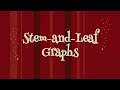 STEM & LEAF GRAPHS  |  TEKS 5.9C  |  Pigpimples Magic Academy