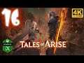 Tales of Arise I Capítulo 16 I Let's Play I Xbox Series X I 4K
