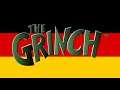 The Grinch German Voice Clips (Unfinished)