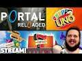 Time... to stream! - Portal Reloaded + Uno + Jackbox - Multiplayer Live Stream!