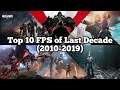 Top 10 First Person Shooters of the Decade (2010-2019)