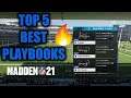 TOP 5 BEST MADDEN 21 PLAYBOOKS TO WIN MORE GAMES! BE UNSTOPPABLE ON OFFENSE!