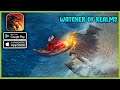 Watcher of Realms Gameplay (Android, iOS) - Part 1