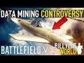 A New DATA MINING CONTROVERSY - Is It Hurting The Game? | BATTLEFIELD V