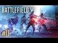 Battlefield V | #11 | Zostałem dowódcą! 🔥🔫