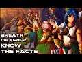 Breath of Fire 2 - Know the Facts! (Things you didn't know about Breath of Fire II)