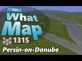#CitiesSkylines - What Map - Map Review 1315 - Persin-on-Danube