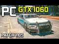 Cyberpunk 2077 PC Patch 1.05 Gameplay GTX 1060 NCPD Police Car Driving and Combat