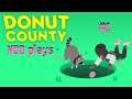 Donut County part 1 - The Nearly Dead Duo