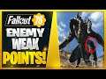 Enemy Weak Points! (Fallout 76)