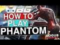 How To Play PHANTOM! (Best 7 Tips) Rogue Company Phantom Tutorial