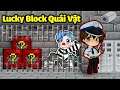HUY NOOB ĐẬP LUCKY BLOCK QUÁI VẬT Ở TRONG TÙ TRONG MINECRAFT*QUÁI VẬT SIÊU MẠNH 👾😱