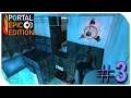 I just Cant . . . | Portal Epic Edition: CBT Edition (Part 3)