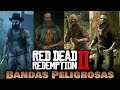 Las bandas más peligrosas en Red Dead Redemption II
