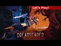 Let's Play: Dreamscaper [First Hour]