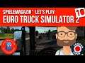 Lets Play Euro Truck Simulator 2 (deutsch) Ep.10: Corona Update (HD Gameplay)
