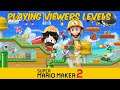 [LIVE} Playing Viewers levels |Super Mario Maker 2