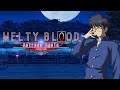 MELTY BLOOD Actress Again: Strange Dreamer - On The Park [Extended]