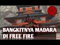 MUNCULNYA MADARA DI FREE FIRE | FATAL BLADE MODE