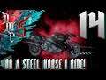 ON A STEEL HORSE I RIDE! | Devil May Cry V | Part: 14
