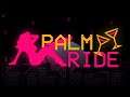 PalmRide - Reveal Trailer
