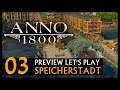 Preview Let's Play: Anno 1800 Speicherstadt (03) [Deutsch]