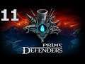 Prime World: Defenders #11 (Grinding before the second boss)