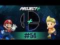 Project+ Cape That B! - Mario vs Lucas | #54