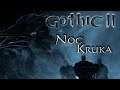 Stream - GOTHIC 2 NOC KRUKA (23.02.2021) part 1