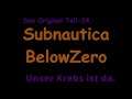 Subnautica Below Zero Das Original Teil-24 Unser Krebs ist da.