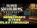 Super Smash Bros. Ultimate - Minecraft Steve Playthrough