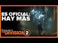 The Division 2-ES OFICIAL!!!-Ubisoft CONFIRMA la continuidad del juego