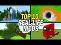 Top 10 Minecraft Real Life Mods (Realistic Minecraft Mods)