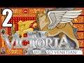 Victoria 2 DoD: Venice forms the Italian Empire 2