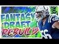 What A Bad Idea - Madden 20 Connected Franchise Fantasy Draft Rebuild
