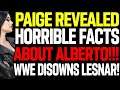 WWE Abandoned Brock Lesnar Trademark! Paige Reveals Alberto Del Rio Did Crazy Things To Her WWE News