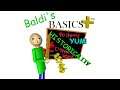 Baldi's Basics Plus but I beat it with no items