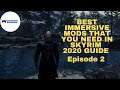 Best Immersive Mods in Skyrim 2020 - Episode 2
