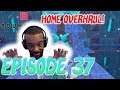 Boundless Episode 37: Home Overhaul! | PC